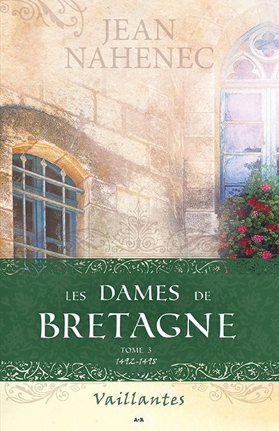 Les dames de Bretagne. Vol. 3. Vaillantes