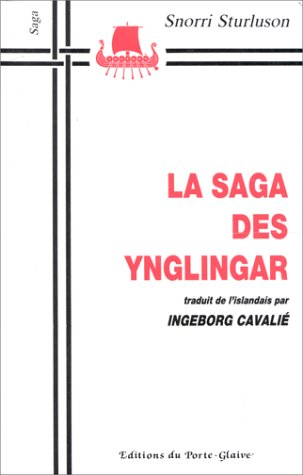 La Saga des Ynglingar : Ynglinga saga