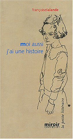 Moi aussi j'ai une histoire