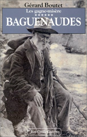 Les Gagne-misère. Vol. 6. Baguenaudes