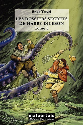 Les dossiers secrets de Harry Dickson. Vol. 3