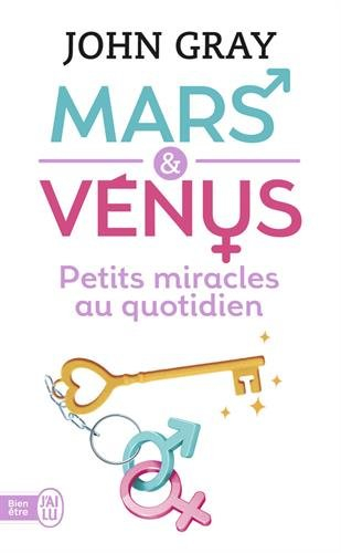 Mars et Vénus : petits miracles au quotidien