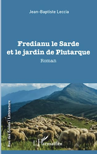 Fredianu le Sarde et le jardin de Plutarque