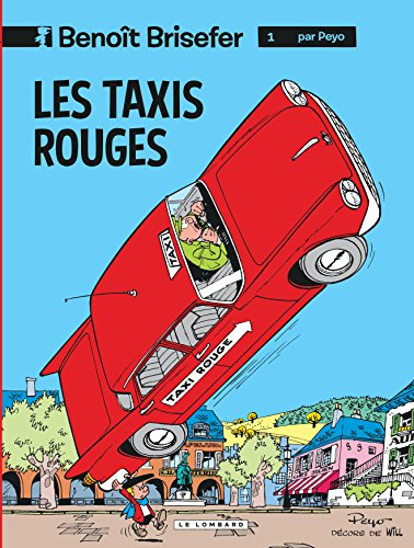 Benoît Brisefer. Vol. 1. Les taxis rouges