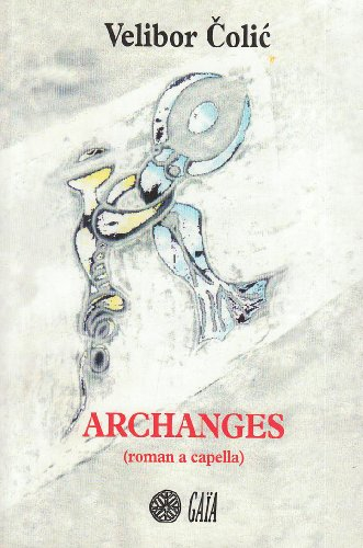 Archanges : roman a capella