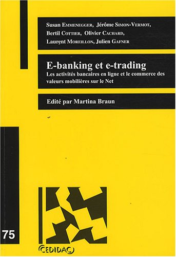 E-banking et e-trading : les activités bancaires en ligne et le commerce des valeurs mobilières sur 