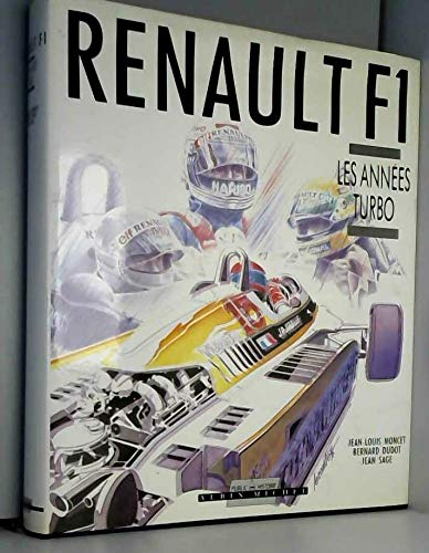 Renault F1 : les années turbo