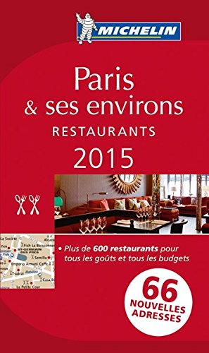 Paris & ses environs 2015 : restaurants