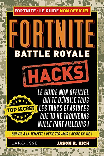Trucs et astuces pour Fortnite battle royale : guide non officiel du joueur