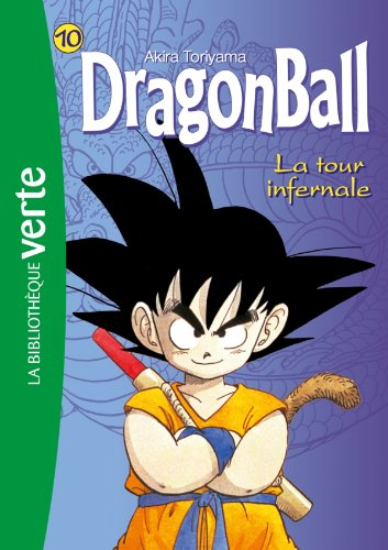 Dragon ball. Vol. 10. La tour infernale