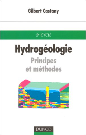 Hydrogéologie : principes et méthodes