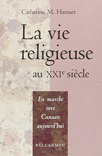 vie religieuse au xxie siècle