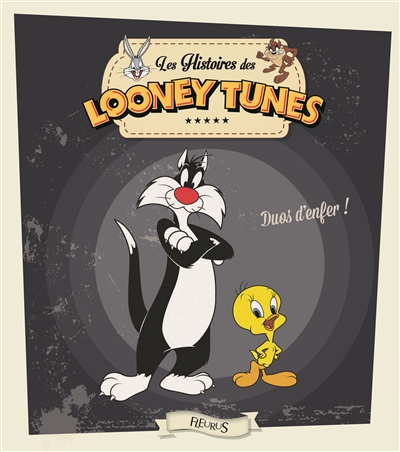 Les histoires des Looney Tunes. Duos d'enfer !