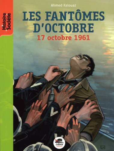 Les fantômes d'octobre : 17 octobre 1961