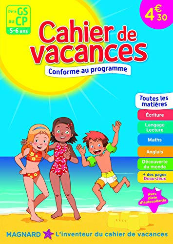 Cahier de vacances de la GS au CP, 5-6 ans : toutes les matières : conforme au programme