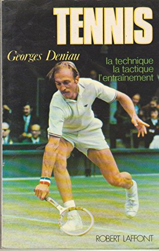 tennis, la technique, la tactique, l'entrainement