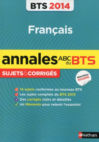 Français BTS 2014 : sujets & corrigés