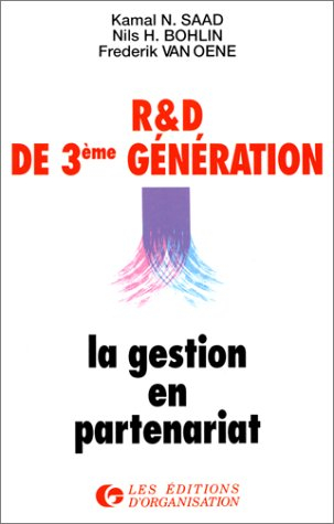R et D de troisième génération : la gestion en partenariat