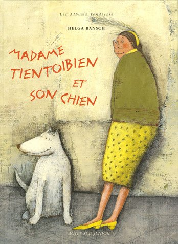 Madame Tientoibien et son chien