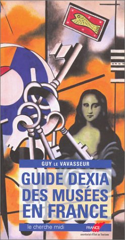 Guide Dexia des musées en France