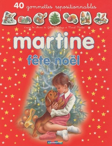 Martine fête Noël : 40 gommettes repositionnables