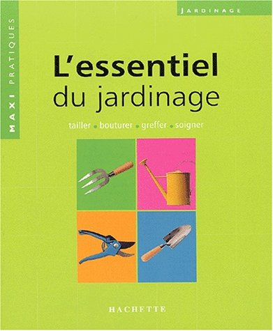 L'essentiel du jardinage