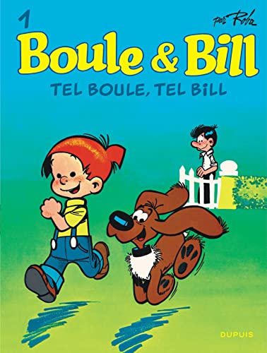 Boule & Bill. Vol. 1. Tel Boule, tel Bill