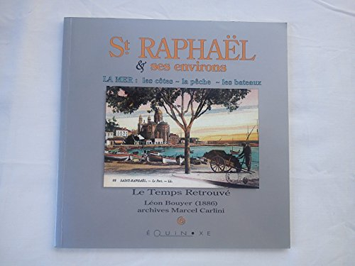 Saint-Raphaël : la mer, les côtes, la pêche, les bâteaux