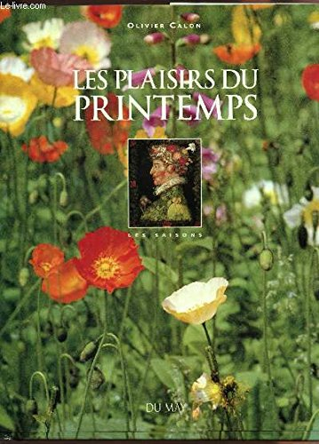 Les plaisirs du printemps
