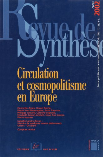 Revue de synthèse, n° 123. Circulation et cosmopolitisme en Europe