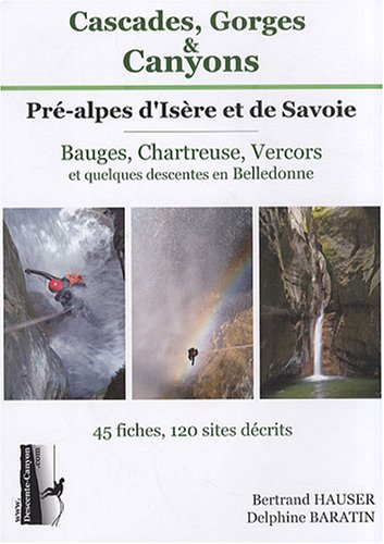 Cascades, Gorges & Canyons Pré-Alpes d'Isère et de Savoie