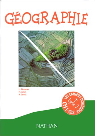 Géographie CM1-CE2, un regard sur le monde : cahier de l'élève