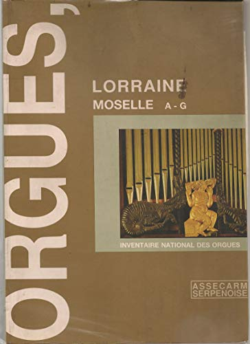 Orgues de Moselle. Vol. 3. Mo à Sa