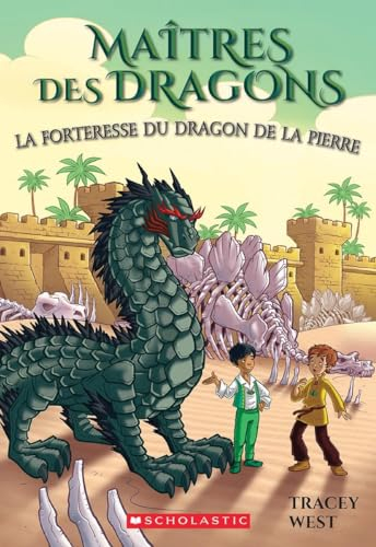 Maîtres Des Dragons: N° 17 - La Forteresse Du Dragon de la Pierre