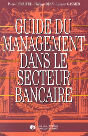 Guide du management dans le secteur bancaire