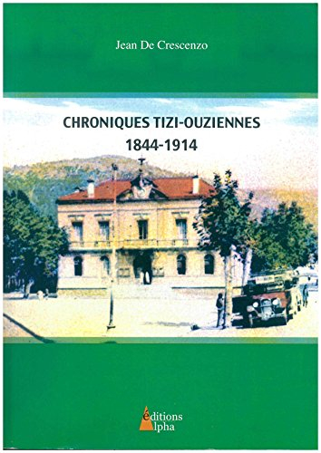 Chroniques Tizi-Ouziennes 1844-1914