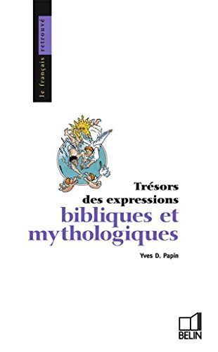 Les Expressions bibliques et mythologiques