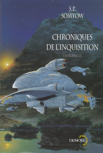 Chroniques de l'inquisition : l'intégrale. Vol. 2