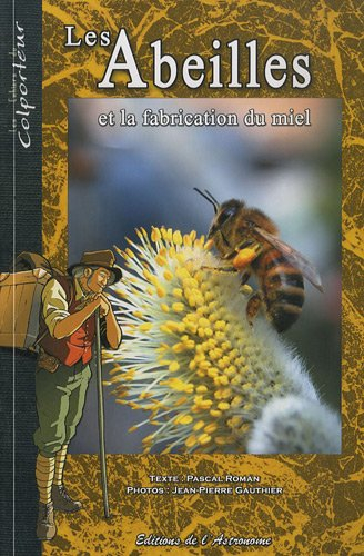 Les abeilles et la fabrication du miel