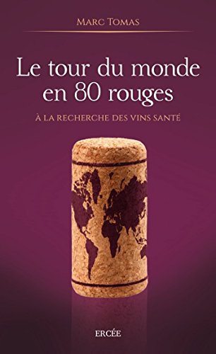 Le tour du monde en 80 rouges