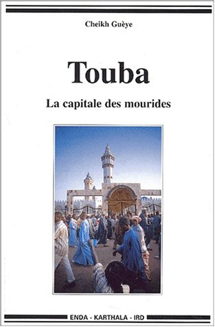 Touba : la capitale des mourides