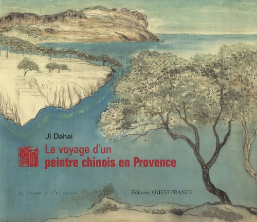 Le voyage d'un peintre chinois en Provence