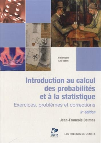 Introduction au calcul des probabilités et à la statistique : exercices, problèmes et corrections