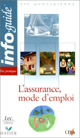 L'assurance, mode d'emploi