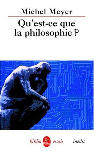 Qu'est-ce que la philosophie ?