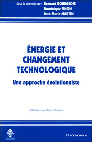 Energie et changement technologique : une approche évolutionniste