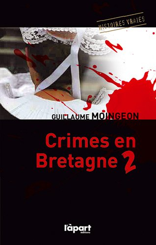 Crimes en Bretagne. Vol. 2