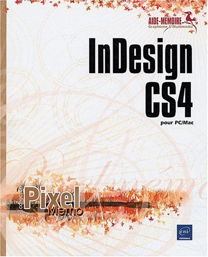 InDesign CS4 pour PC et Mac