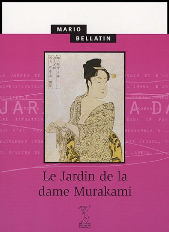 Le jardin de la dame Murakami : oto no-Murakami monogatari