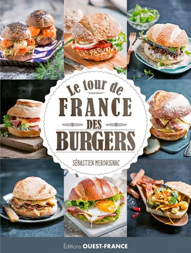Le tour de France des burgers